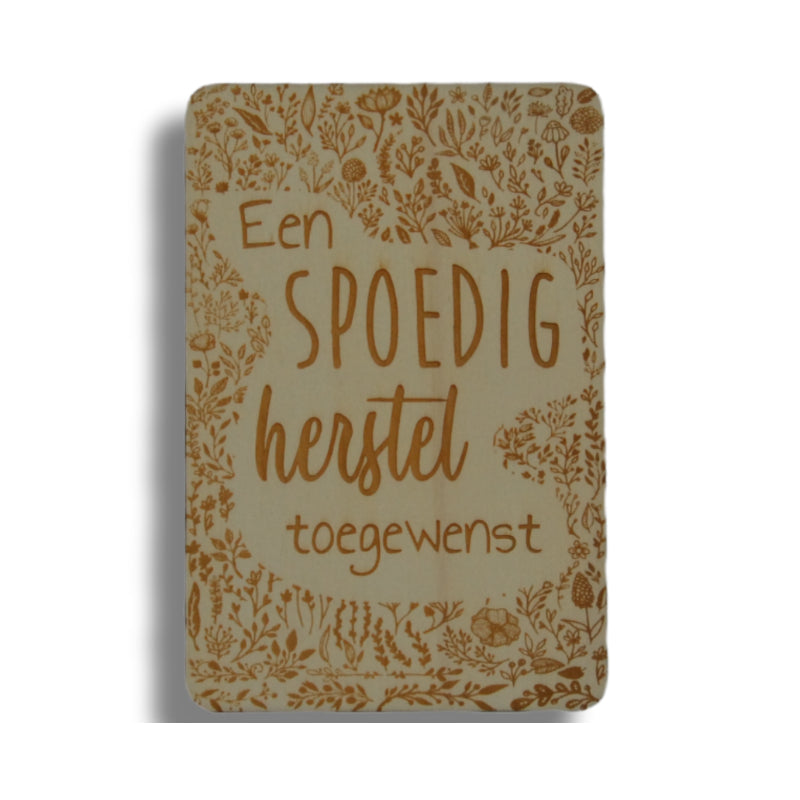 Houten kaart: een spoedig herstel toegewenst