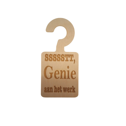 Deurhanger: Ssssstt, Genie aan het werk