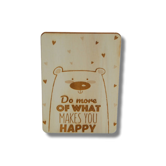 Houten kaart: do more of what makes you happy