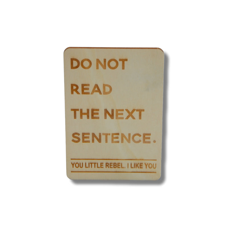 Houten kaart: do not read the next sentence.